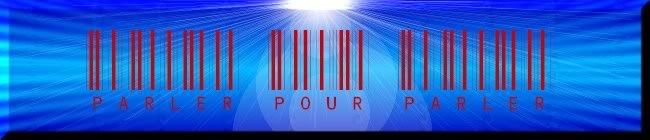 PARLER POUR PARLER