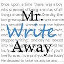 Mr. Write Away